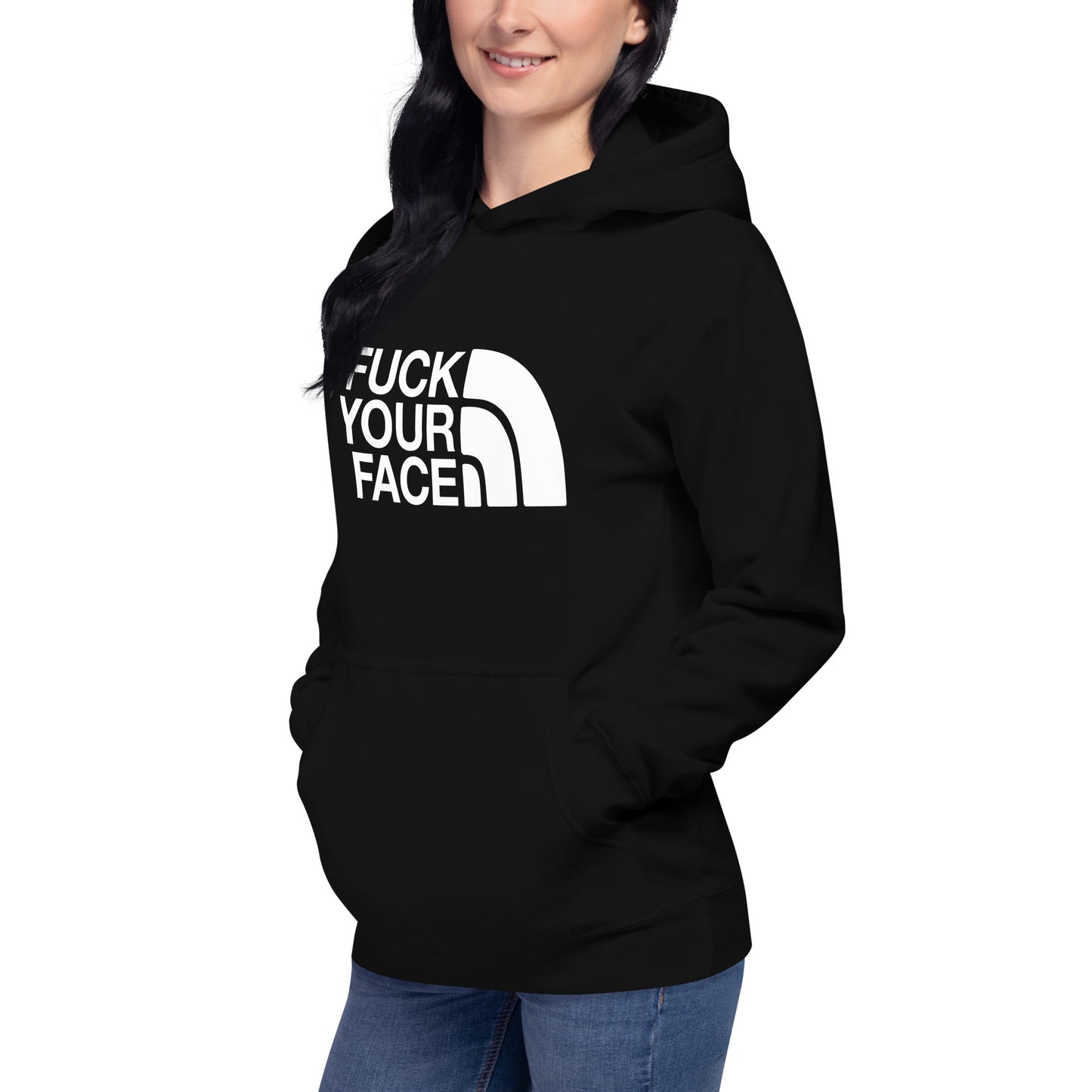 Fuck Your Face Unisex Hoodie