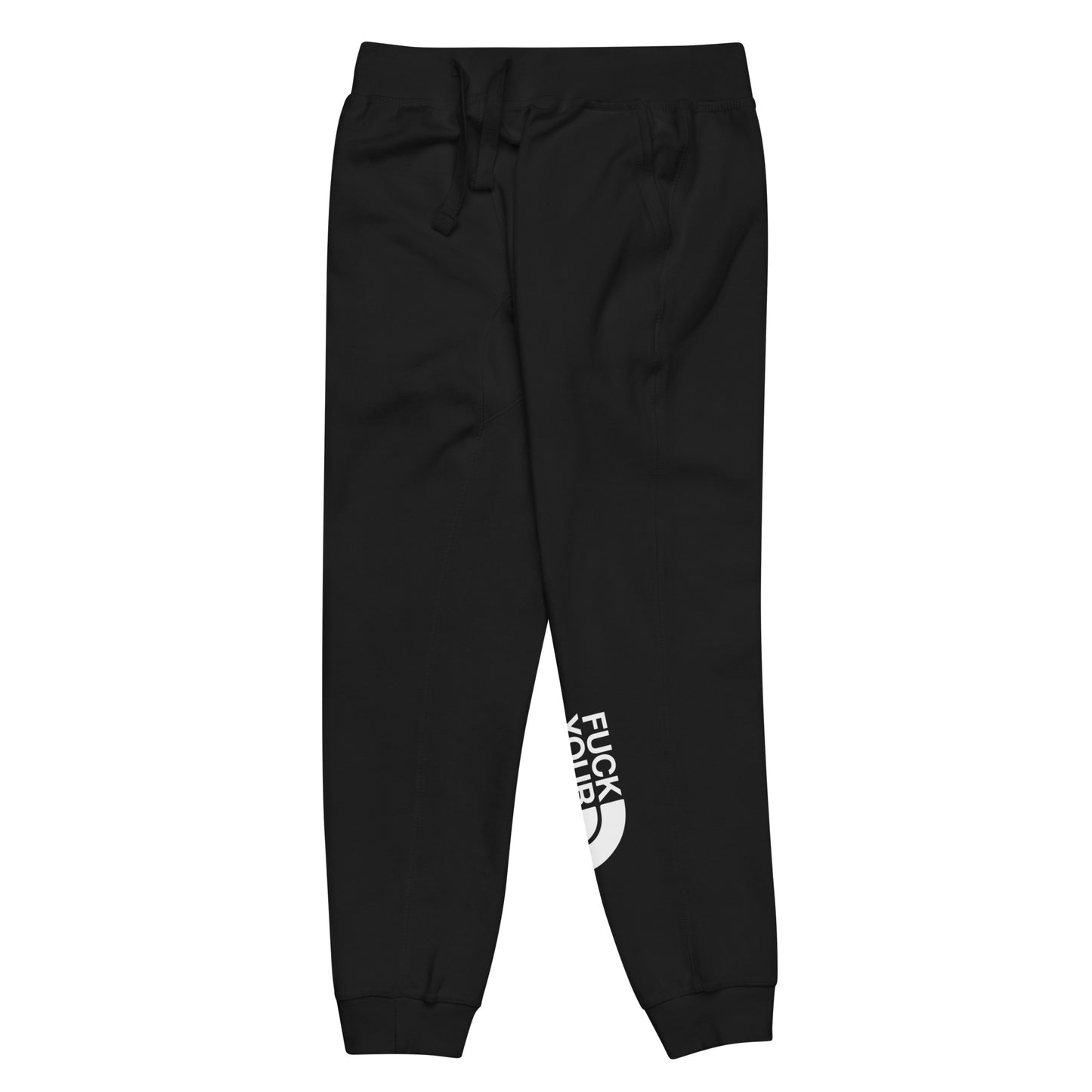 Fuck Your Face Unisex Fleece Sweatpants