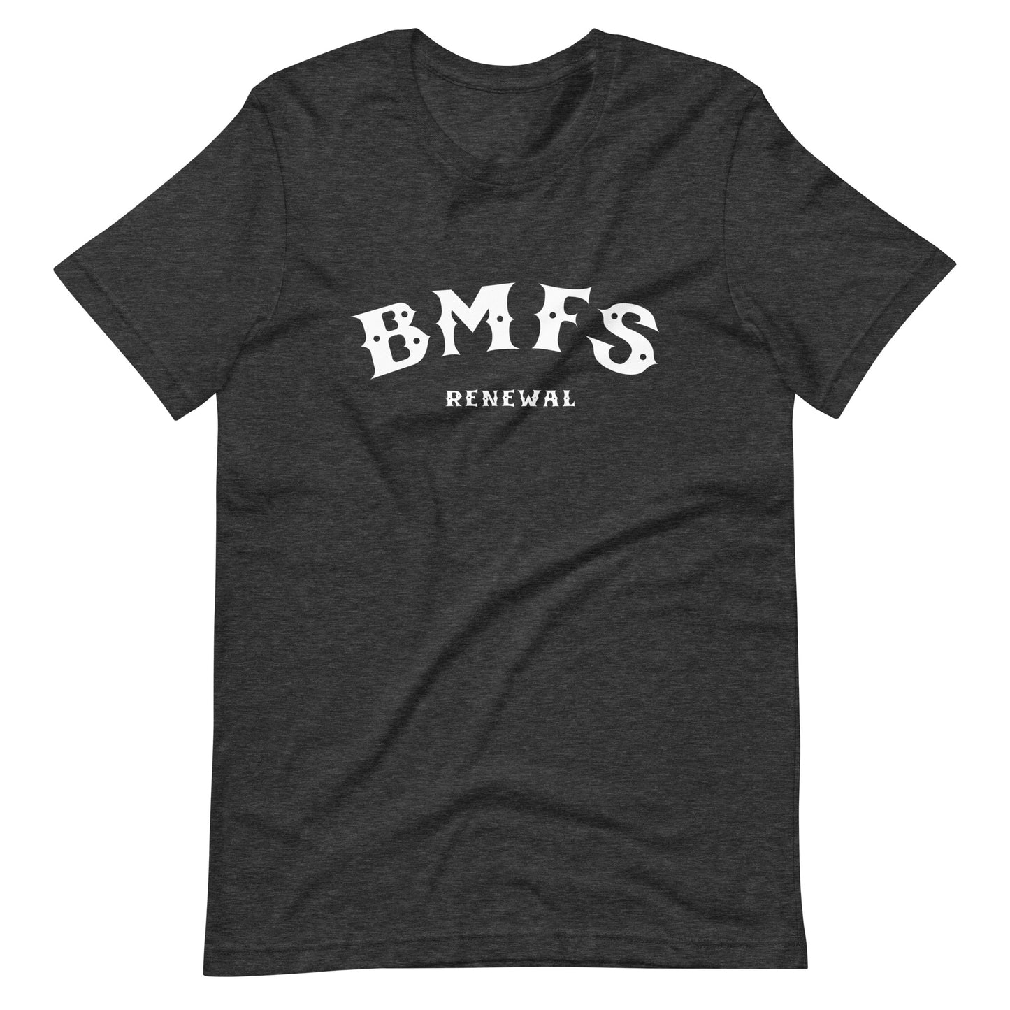 BMFS Renewal T-Shirt