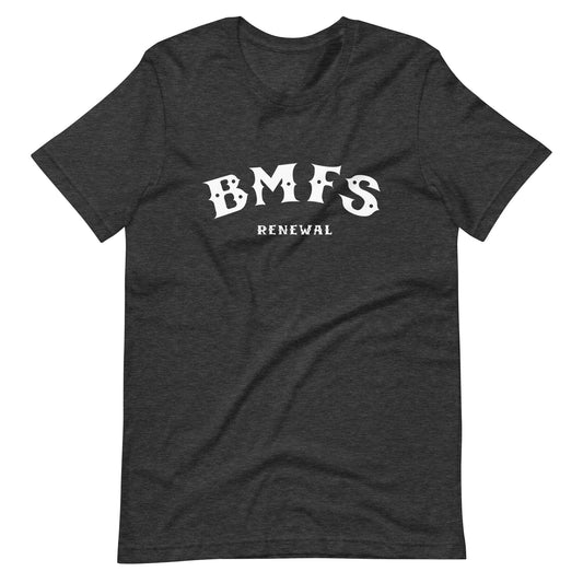 BMFS Renewal T-Shirt